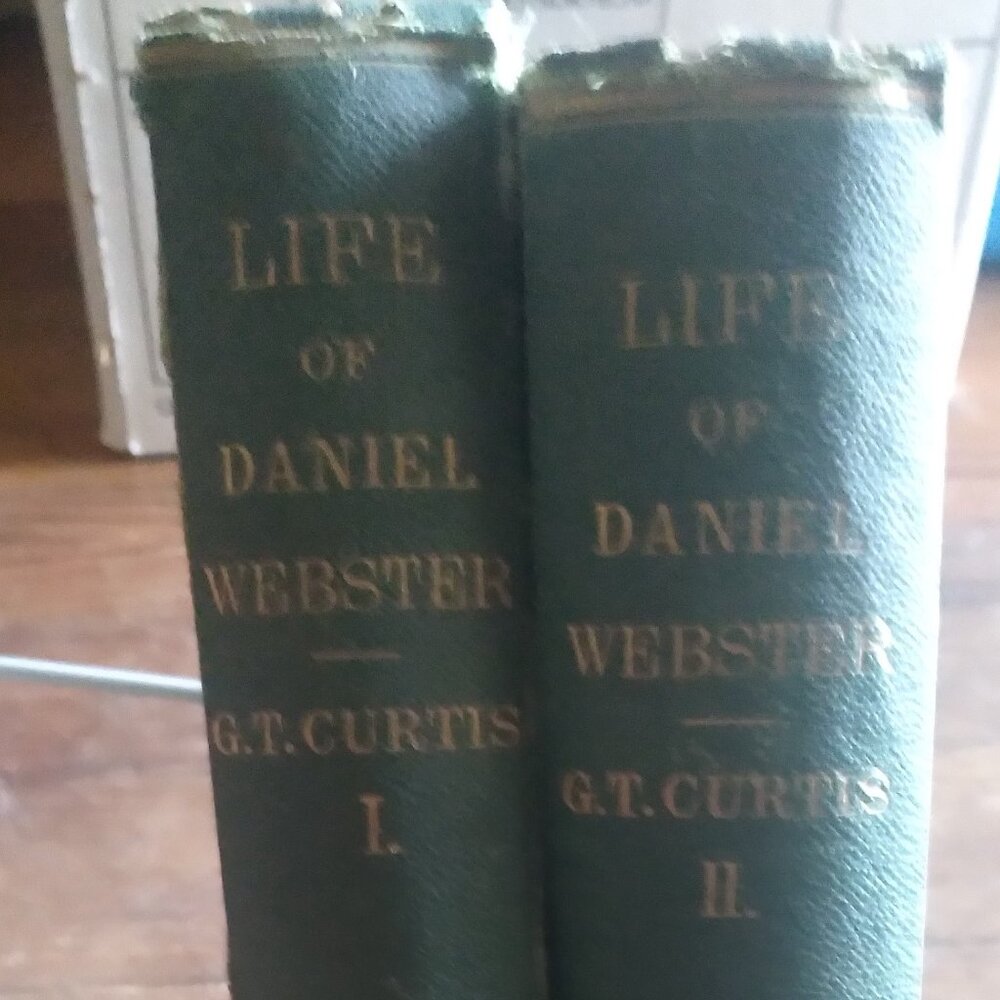 Antique Two-Volume Set Life Of Daniel Webster